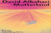 David Albahari Mutterland · 2013. 9. 30. · Womit soll ich anfangen«, sagt Mutter.Im selben Augenblick strecke ich meine Hand aus und drücke den Knopf des Tonbandgeräts. Das