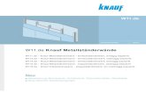 Metallstaenderwaende W11 de 0815 - Knauf · 2016. 7. 25. · W11.de Knauf Metallständerwände Knauf Platten Siehe auch Technische Blätter der Knauf Platten (zu finden: ) Plattenart