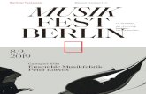 Berliner Festspiele MUSIK FEST · 2021. 1. 7. · zeitgleich entstandene Marche fatale, die Helmut Lachenmann später auch für Orchester bearbeitet hat. War schon die Berliner Luft