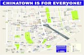 CHINATOWN IS FOR EVERYONE! · 2015. 7. 1. · CHINATOWN IS FOR EVERYONE! CHINATOWN IS MUCH MORE: Shop, Eat & Explore (SEE) Chinatown The Chinatown BID and Partership are providing