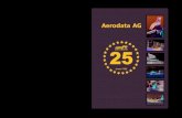 25 years of Aerodata ... bunden mit Echtzeitdatenverarbeitung bildeten die Grundlage für diesen Erfolg. Die Bandbreite der Projekte und Aktivitäten erstreckte sich über durchaus