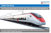 Stadler Rail Group - Schienenfahrzeugtagung · 2016. 4. 18. · Dr. Alois Starlinger (Stadler Rail), Reinhard Bühl (SBB Personenverkehr) & Thomas Legler (Stadler Bussnang) Stadler