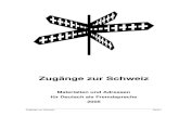 Zugänge zur Schweiz - AkDaFakdaf.ch/pdf/zugaenge_2005.pdf · 2007. 5. 28. · Zugänge zur Schweiz Seite 5 1 Deutsch als Fremd- und Zweitsprache 1.1 Verbände Arbeitskreis Deutsch