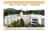 Das „Fast Track“ – Konzept...Microsoft PowerPoint - fasttrack_bbstveit.ppt Author sva_k.wagner Created Date 6/25/2007 1:23:06 PM ...