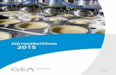 Jahresabschluss 2015 - GEA engineering for a better world. GEA... · 2020. 6. 24. · - BIH SA, Jona, Schweiz, Mitglied des Verwaltungsrats (seit 27.11.2015) - Schweizerische Cement-Industrie-Aktiengesellschaft,
