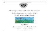 Hildegardis-Schule Bochum Schulinterner Lehrplan zum ......Hildegardis-Schule Schulinterner Lehrplan Kunst 2 Inhaltsverzeichnis 1 Rahmenbedingungen der fachlichen Arbeit S.3 2 Entscheidungen