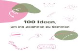 100 Ideen, - Simone Abelmann...Falls dir meine 100 Ideen, um ins Zeichnen zu kommen, immer noch nicht ausreichen, du mehr möchtest oder dir die Ideen hier einfach nicht gefallen,