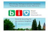 BIO‐Antrag: Mehrgenerationen‐Spielplatz ‐Pilotprojekt ...bio-otterstadt.de/files/12052017_Mehrgenerationen-Spiel...• BIO tendiert aufgrund der edleren Optik (Edelstahl matt)
