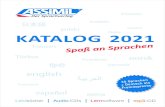 KATALOG 2021Assimil+2021.pdfDie ASSiMiL-Methode Arabisch S. 5 Brasilianisch S. 5 Bulgarisch S. 5 Chinesisch S. 6 Dänisch S. 6 Englisch S. 7 Amerikanisches Englisch S. 10 Finnisch