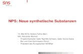 NPS: Neue synthetische Substanzen - Infodrog · 2018. 3. 20. · 14. Mai 2016, Heitere Fahne Bern MA. Alexander Bücheli - Projektmitarbeiter Safer Nightlife Schweiz, Safer Dance