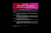 DX200 Editor - Yamaha Corporation · Der DX200 Editor verfügt darüber hinaus über den praktischen und einfach zu benutzenden DX Bibliothek, mit dem Sie Ihre Patterns verwalten