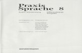 Praxis Sprache 8 · 2019. 6. 17. · Praxis Sprache 8 Baden-Württemberg Differenzierende Ausgabe Herausgegeben von Wolfgang Menzel Erarbeitet von Anna von Busse Jennifer Kühnle