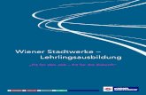 Wiener Stadtwerke – Le · PDF file 2014. 12. 9. · Lehrlinge ausgebildet werden und seit 1973 auch technische Lehrlinge • seit Beginn der Lehrlingsausbildung bereits über 4.000