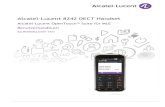 Alcatel-Lucent 8242 DECT · PDF file 2017. 8. 9. · Alcatel-Lucent OpenTouch™ Suite für MLE Benutzerhandbuch 8AL90306DEAAed01-1423 . Alcatel-Lucent 8242 DECT Handset 8AL90306DEAAed01