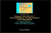 Visual C# 2019 – Grundlagen, Profiwissen und Rezepte · 2019. 9. 12. · Visual C# 2019 – Grundlagen, Profiwissen und Rezepte Online-Kapitel: Teil I: Windows Forms Teil II: WPF-Bonuskapitel.