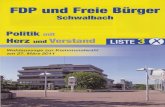 FDP Schwalbach · 2020. 9. 21. · FDP und Freie Bürger Schwalbach Liebe Schwalbacherinnen und Schwalbacher, am 27. März 2011 ventscheiden Sie mit, wer in Schwalbach in den nächsten
