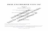 DER ZAUBERER VON OZ Musical ANSICHTSMATERIAL ......DER ZAUBERER VON OZ Musical von PHAN TRAT QUAN nach dem Buch "THE WONDERFUL WIZARD OF OZ" (1900) von LYMAN FRANK BAUM (1856 - 1919)