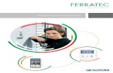 FERMAX Sortimentsübersicht - Startseite - Ferratec AG...FERMAX ist ein spanisches Familienunternehmen mit Sitz in Valencia, Spanien. Es wurde 1949 von Fernando Maestre gegründet