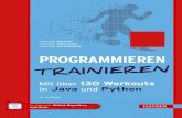 130 Workouts Java Python - Startseite...Programmieren trainieren Mitüber130Workouts inJavaundPython 2.,erweiterteAuflage