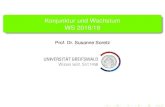 Konjunktur und Wachstum WS 2018/19 - Uni Greifswald · Das Wachstum muss noch heraus gerechnet werden, um auf die konjunkturellen Schwankungen fokussieren zu können. Konﬂikt: In