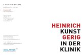 HEINRICH KUNST GERIG IN DER KLINIK - Hirslanden · 2021. 1. 14. · Heinrich Gerig Lachen 745 9428 Walzenhausen T +41 71 888 28 46 h.gerig@gmx.ch Ausstellungsverantwortliche Verena