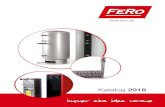 Katalog 2018 - FeroFeRo-Behälter werden während und nach der Fertigung einer umfangreichen Qualitätskontrolle unterzogen, die in einem Qualitätssicherungssystem hinterlegt ist.