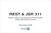 REST & JSR 311 - INNOQ 2018. 1. 25.آ  REST & JSR 311 Stefan Tilkov, innoQ Deutschland GmbH stefan.tilkov@innoq.com