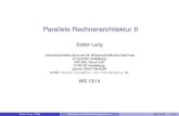 Parallele Rechnerarchitektur II - Heidelberg University ... Parallele Rechnerarchitektur II Stefan Lang