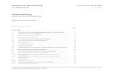 Deutscher Bundestag Drucksache 16/7705dip21.bundestag.de/dip21/btd/16/077/1607705.pdfLederer, Paul Brucker und Afra Gieloff von Referat 224 (Geschäftsstatistik) des Bundesamtes für