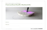 MI.2 Informatik und Robotik Forscherheft Robotikzembiblog.ch/blog/wp-content/uploads/2020/07/MI2_Robotik...Von spannenden Problemen zu kreativen Lösungen – MI.2, Zyklus 3 Forscherheft