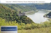 Exkursion: UNESCO Welterbe Oberes Mittelrheintal (09.-18.08.2021) · 2020. 12. 22. · 1 Exkursion: UNESCO Welterbe Oberes Mittelrheintal (09.-18.08.2021) 2 Oberes Mittelrheintal