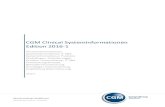 CGM Clinical Systeminformationen Edition 2016-1 · 2016. 11. 15. · Mirth Connect 3.3.1 2X) 2X) 1) Für den Einsatz der CGM REHA G3-Module werden diese Versionen nicht unterstützt.
