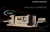 軸制御マシニングセンタ DMU 50 3rd Generation · PDF file 2020. 11. 19. · DMU ˜˚ 主軸トルク / 出力 – 回転速度線図 DMU ˜˚ 機械サイズ * SIEMENS、HEIDENHAIN