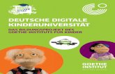DEUTSCHE DIGITALE KINDERUNIVERSITÄT - Goethe · 2020. 3. 2. · 2.2. „Die Sendung mit der Maus“ Die drei Fakultäten der Kinderuni entsprechen den Wissensgebieten, die Kinder