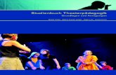 Studienbuch Theaterpädagogik - Startseite...4.7 Musik: Geräusch, Klang, Ton, Mathis Kramer-Länger Geräusche und Klänge Bestehende Musik Entstehende Musik Sprechen und Singen 4.8