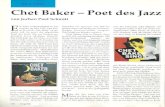 blue notes Chet Baker — Poet des Jazz von Jochen Paul Schmitt war der Schwarm aller Mädels. Als Trompeter hatte er den bis dahin ton- angebenden Miles Davis an Popula-