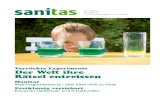 Der Welt ihre Rätsel entreissen - Sanitas · 2020. 11. 22. · Juni 2011 Ausgabe 2 Das Kundenmagazin von Sanitas Verrückte Experimente Der Welt ihre Rätsel entreissen Monitor Wahlmöglichkeiten