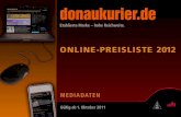ONLINE-PREISLISTE 2012 - DONAUKURIERanzeigen.donaukurier.de/storage/med/anzeigen/preislisten/... · 2013. 2. 19. · MEDIADATEN Gü lt ig ab 1. Oktober 2011 i v w ONLINE-PREISLISTE