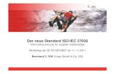 Der neue Standard ISO/IEC 27036 · 2018. 6. 7. · Vorbemerkungen zum ISO/IEC 27036 (3) • Bisherige Entwicklung (2): °2010: nach 3rd WD gesplittet in multi-part International Standard