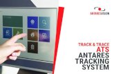 Track & Trace aTs anTares Tracking sYsTem ... Track- & Trace-systemen in Drittanlagen aTs 3.0: eine