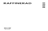 RAFFINERAD GB DE FR IT ... RAFFINERAD ENGLISH 4 DEUTSCH 35 FRANÇAIS 67 ITALIANO 105 Please refer to the last page of this manual for the full list of IKEA appointed Authorized Service