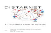 DISTARNETdistarnet.ch/wp-content/uploads/2011/12/distarnet.pdf · in Java realisiert. Dabei konnte gezeigt werden, dass das System grundsätzlich machbar ist. Dar-überhinaus wurden