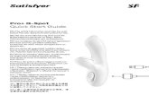 Pro+ G-Spot Quick Start Guide - Satisfyer US · 2020. 1. 9. · Pro+ G-Spot Quick Start Guide EN | The safety information must also be read before irst use. Keep both instructions