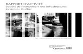 Rapport activité SOFIL · Québec, le 12 octobre 2006 - 13 - RAPPORT DU VÉRIFICATEUR À l’Assemblée nationale J’ai vérifié le bilan de la Société de financement des infrastructures