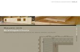 Bauen mit Brettsperrholz - Informationsverein Holz · 2012. 8. 21. · Das Prinzip seiner Herstellung ist von der Tischler- oder Sperrholz - platte bereits seit längerem geläufig