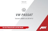 VW PASSAT - ABT Sportsline ... VW PASSAT Variant (3G00) ab 2014/12 Beschreibung Bestell-Nr. Preis in Euro € € zzgl. MwSt. € inkl. MwSt. ABT Power 2,0 TDI 176 kW (240 PS), 500