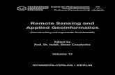 Remote Sensing and Applied Geoinformatics...Remote Sensing and Applied Geoinformatics (Fernerkundung und angewandte Geoinformatik) Edited by Prof. Dr. habil. Elmar Csaplovics Volume