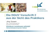 Die DGUV Vorschrift 2 aus der Sicht des Praktikers...DGUV Vorschrift 2 aus Sicht des Praktikers 2 16.11.2012 Der Gesundheitspark Leverkusen Krankenhaus der regionalen Spitzenversorgung: