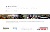 4.BarCamp Doku zusammenfassung · 2019. 1. 25. · 4. BarCamp „Willkommenskultur für Flüchtlinge in Köln“ Dokumentation Eine Veranstaltung am 28. Januar 2017 des Forum für