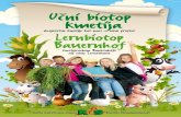 Ucˇ Lernbiotop Bauernhof - Kisnet.at · 2015. 10. 28. · med Bistrico v Rožu in Bilčovsom. Kmetijo pri Rupiju pa brez vsakega problema lahko dosežete z avtobusom. Schule am Bauernhof